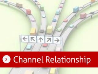 Channel Relationship2
 