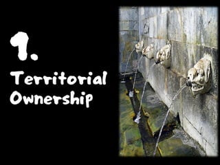1.
Territorial
Ownership
 
