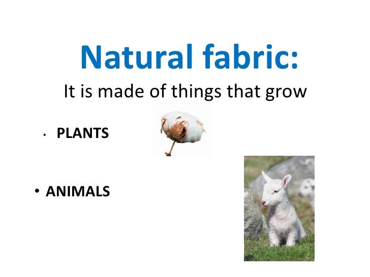 What are clothes made of