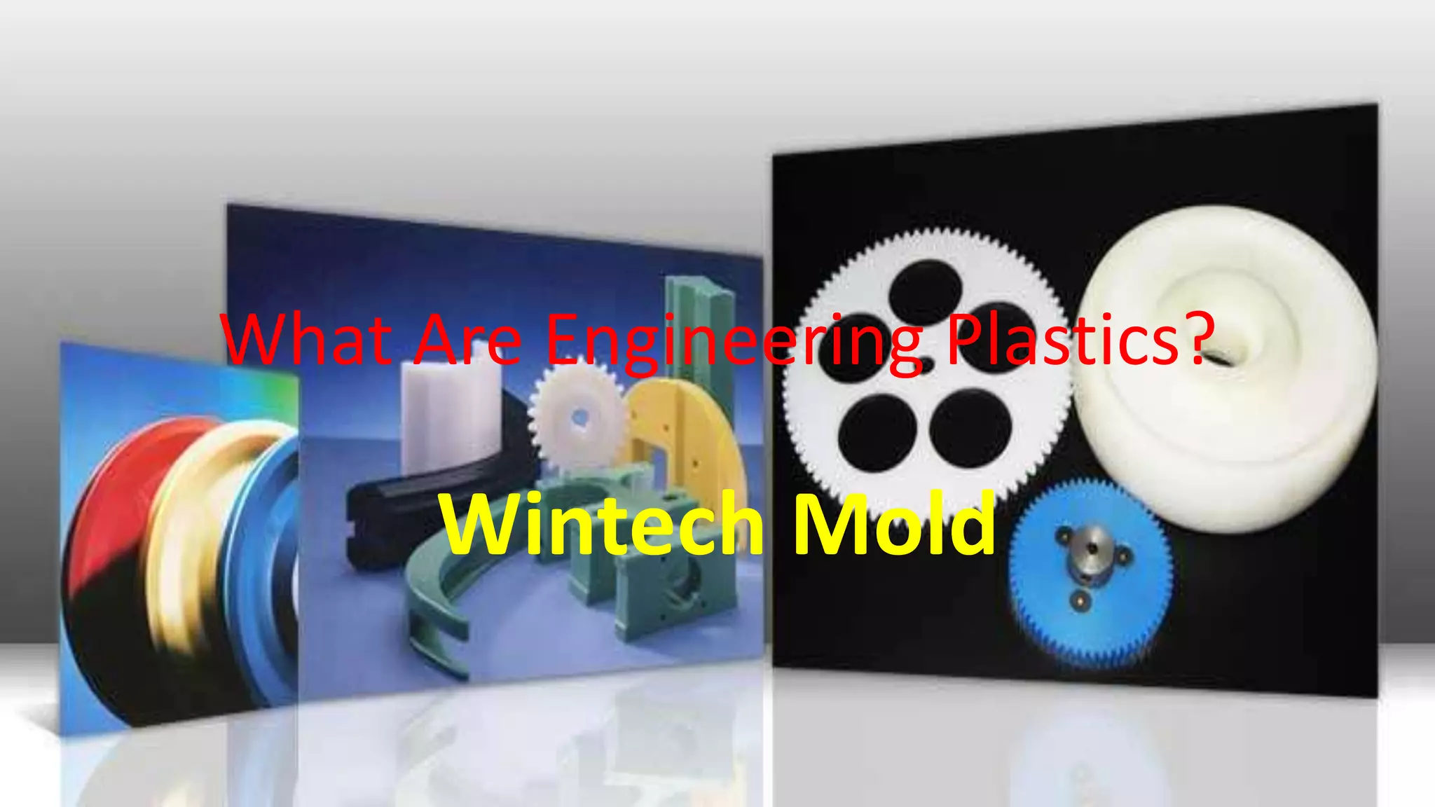 What are Engineering Plastics? PPT