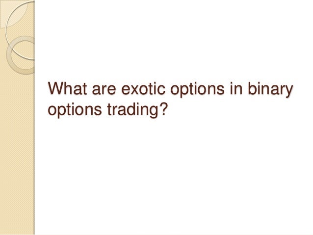 Fx exotic options trading