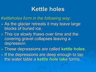 What are fluvioglacial processes? | PPTX
