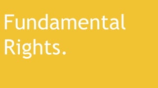 Fundamental
Rights.
 
