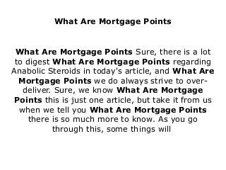 What Are Mortgage Points
What Are Mortgage Points Sure, there is a lot
to digest What Are Mortgage Points regarding
Anabolic Steroids in today's article, and What Are
Mortgage Points we do always strive to over-
deliver. Sure, we know What Are Mortgage
Points this is just one article, but take it from us
when we tell you What Are Mortgage Points
there is so much more to know. As you go
through this, some things will
 