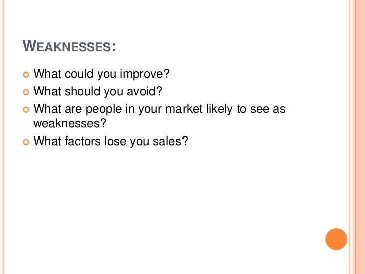 good strengths and weaknesses