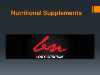 Nutritional Supplements
 