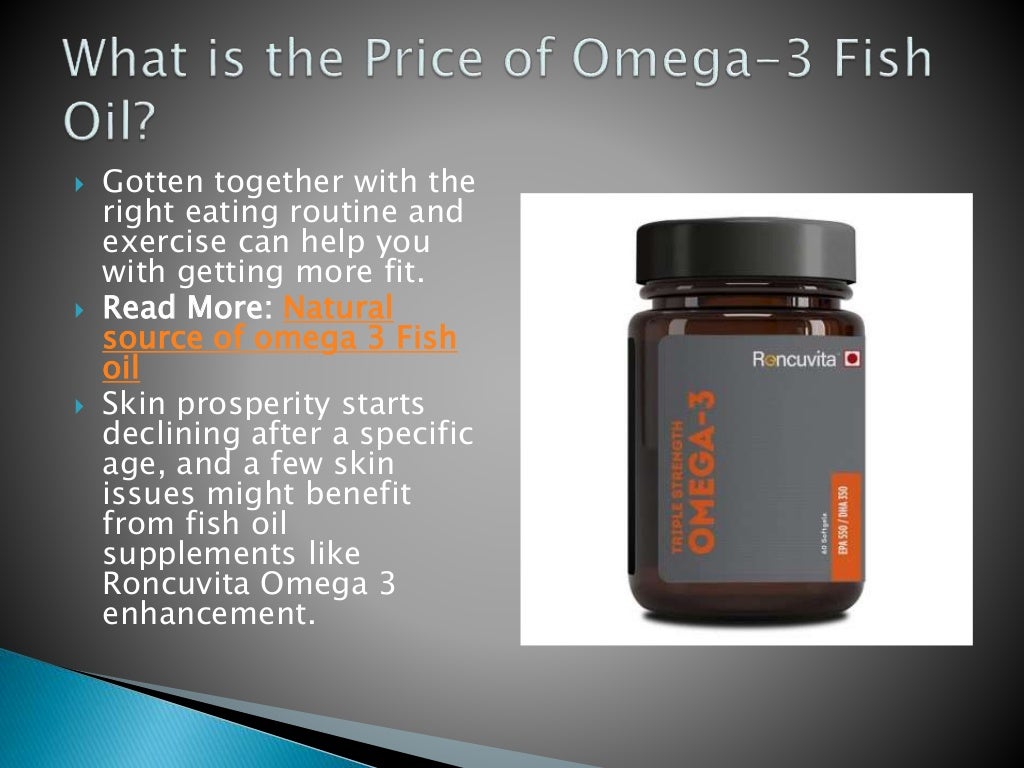 What are omega 3 fish oil and its benefits and disadvantages
