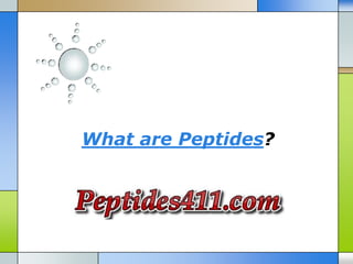 What are Peptides?

 