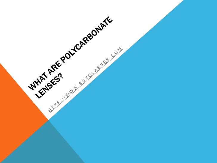 What are polycarbonate lenses