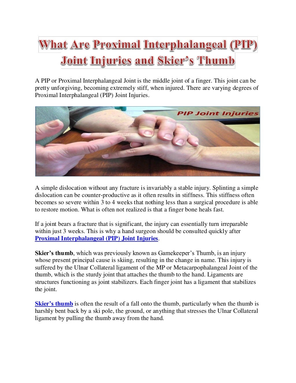 What Are Proximal Interphalangeal (PIP) Joint Injuries and Skier’s Thumb?