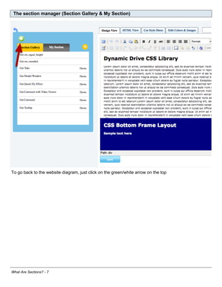 The section manager (Section Gallery & My Section)




To go back to the website diagram, just click on the green/white arrow on the top




What Are Sections? - 7
 