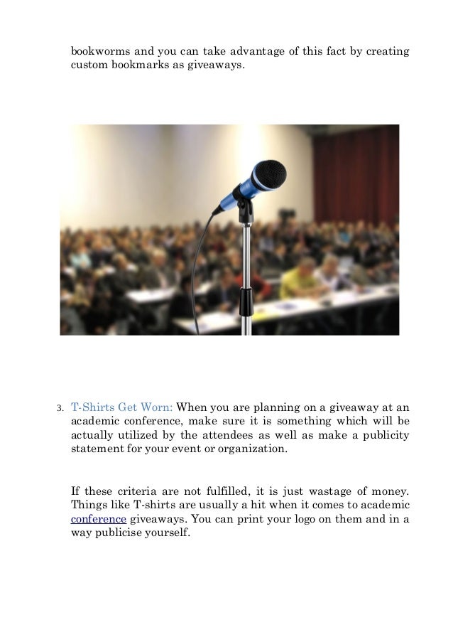 Giveaways At Conferences - what are some ideas for giveaways at an educational conference Giveaways At Conferences - what are some ideas for giveaways at an educational conference