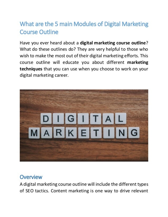 What are the 5 main modules of digital marketing course outline