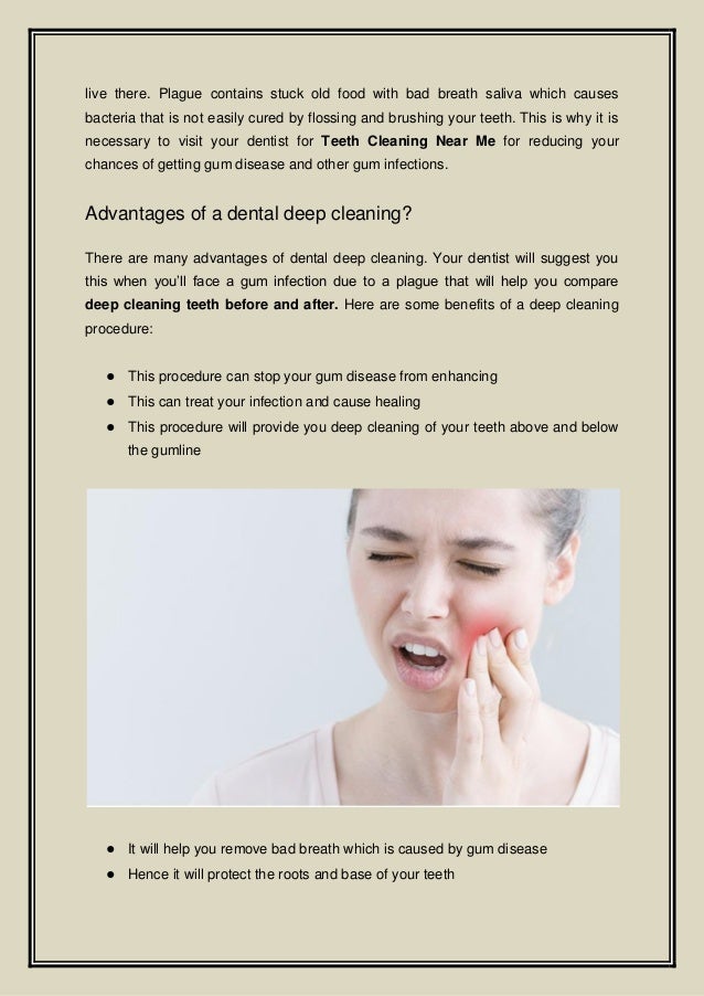What are the advantages and disadvantages of deep cleaning teeth