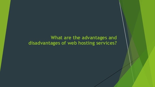 What Are The Advantages And Disadvantages Of Web Hosting Services Images, Photos, Reviews