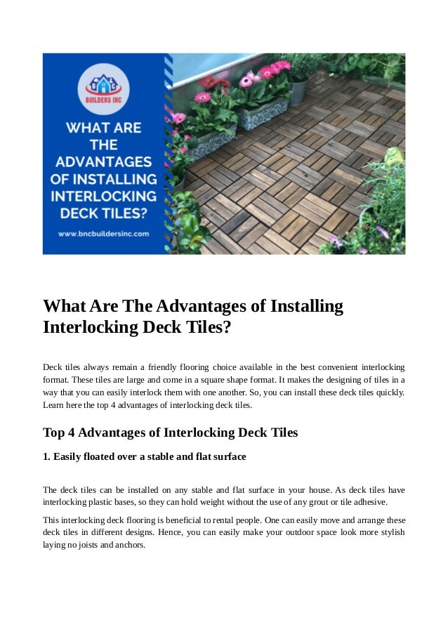 What are the advantages of installing interlocking deck tiles?