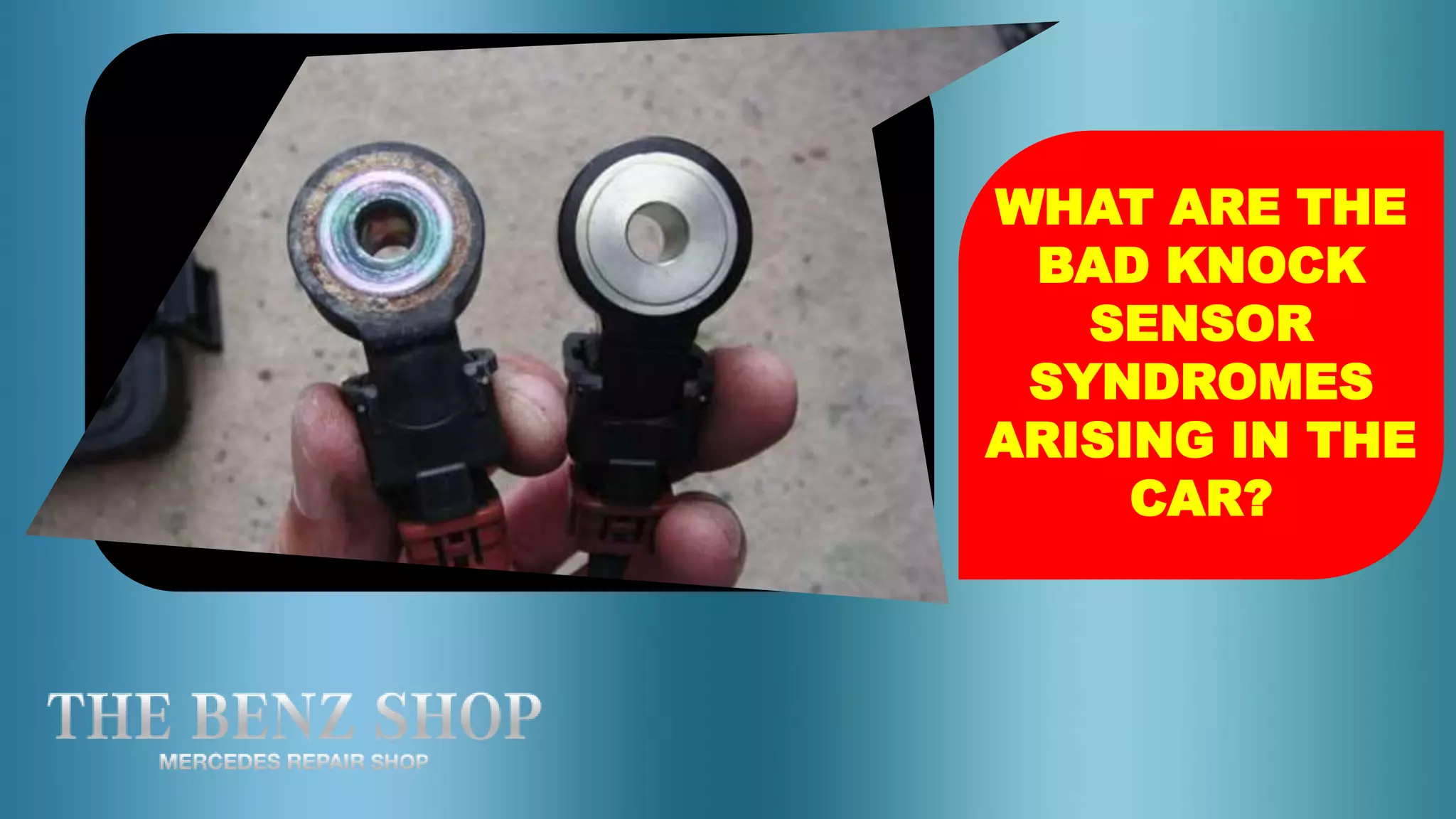 What are the Bad Knock Sensor Syndromes Arising in the Car PPTX