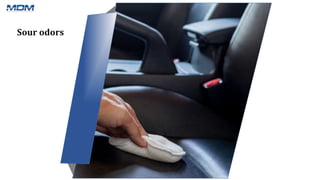 Sour odors
 