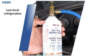 Low-level
refrigeration
 