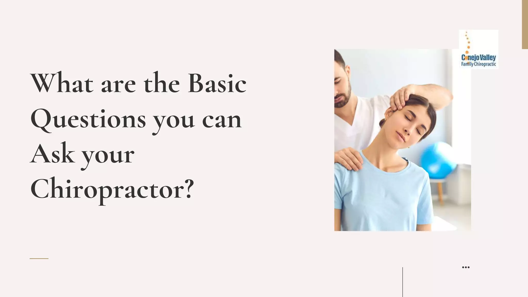 What are the Basic Questions you can Ask your Chiropractor PPT