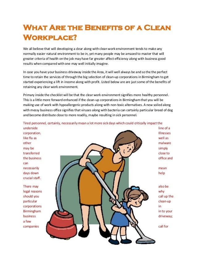 What are the benefits of a clean workplace