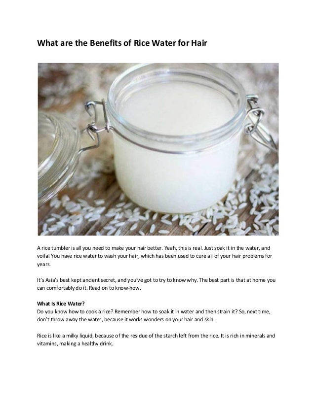 What Are The Benefits Of Rice Water For Hair benefits of rice water for hair