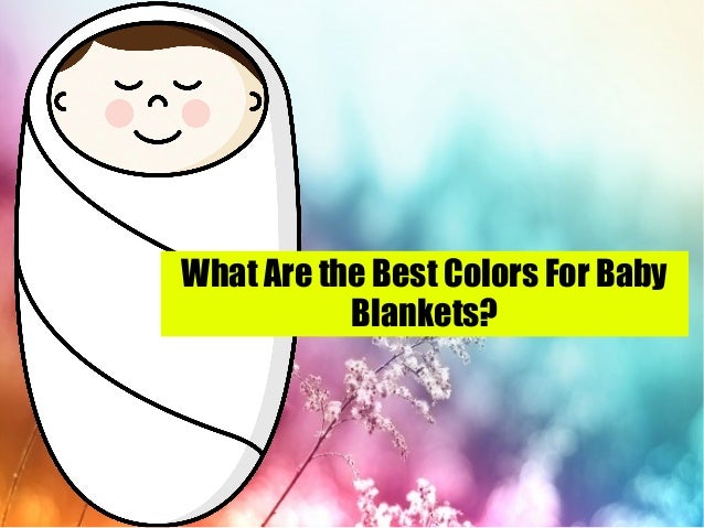 baby blanket color ideas
