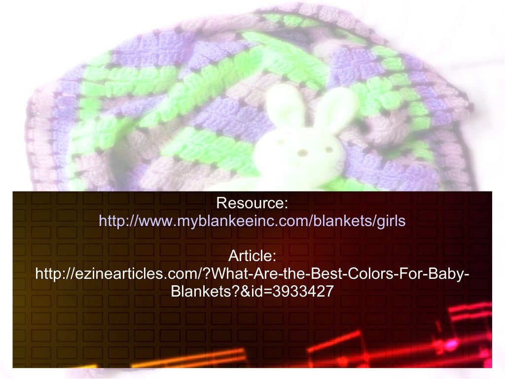 What are the best colors for baby blankets?