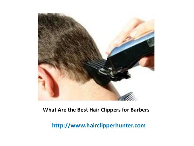 best hair clippers for barbers