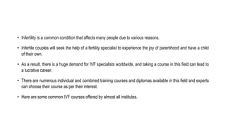 What are the Best Training Courses for IVF? | PPTX