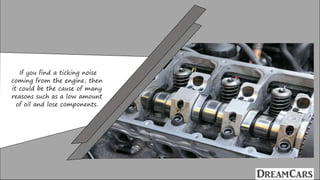 What are the Causes of Engine Ticking Noise in your Car PPT