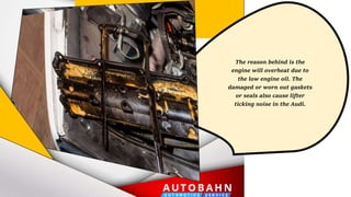 What are the Causes of Lifter Ticking Noise in the Audi PPTX
