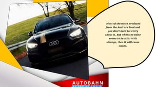 What are the Causes of Lifter Ticking Noise in the Audi PPTX