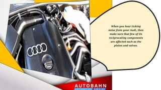 What are the Causes of Lifter Ticking Noise in the Audi PPTX