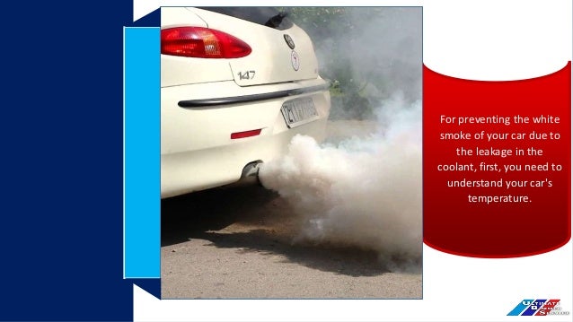 What Does White Smoke From The Car Exhaust Mean Causes And Solutions