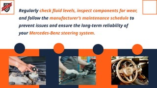 What Are the Common Causes of Power Steering Malfunctions in Mercedes
