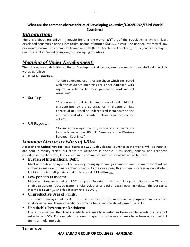 characteristics of developing countries Developing countries are striving to reach levels of income, health, education and living standards enjoyed by people in advanced economies. characteristics of developing countries Developing countries are striving to reach levels of income, health, education and living standards enjoyed by people in advanced economies.