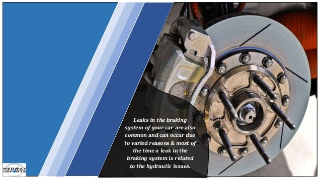 What Are The Common Issues Associated With The Braking System