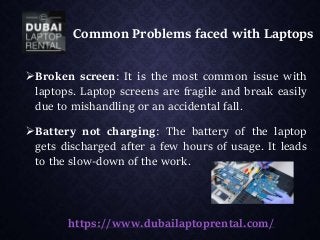 What are the Common Problems faced with Laptops in Dubai? Slide 4