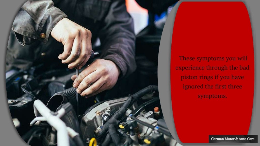 What are the Common Symptoms of Bad Piston Rings