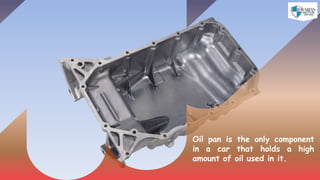 What are the Common Symptoms to Recognize the Leaked Oil Pan Gasket PPTX