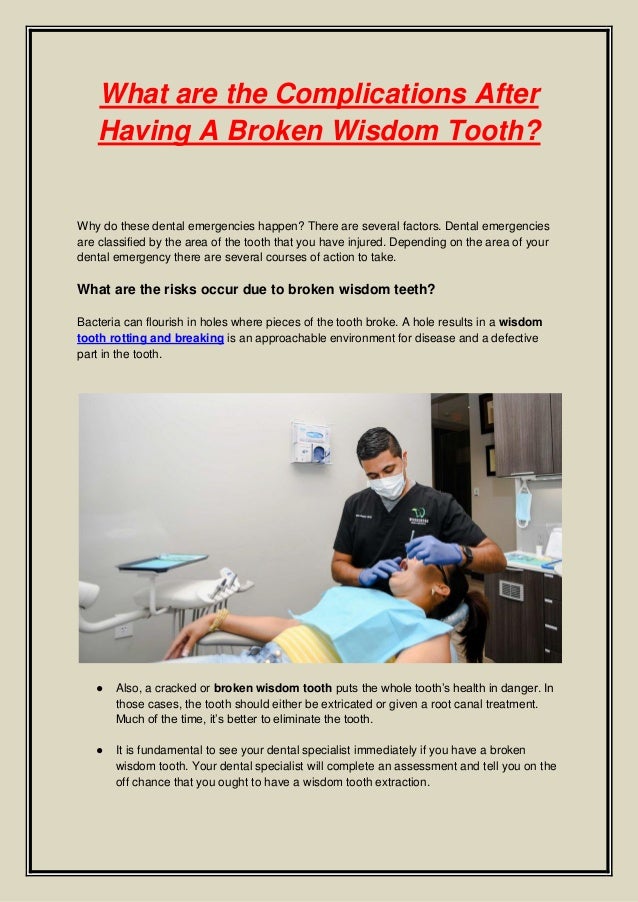 What Are The Complications After Having A Broken Wisdom Tooth