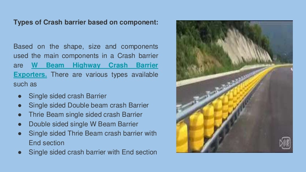 What are the components of crash barrier
