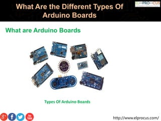 What are the different types of arduino boards | PPTX