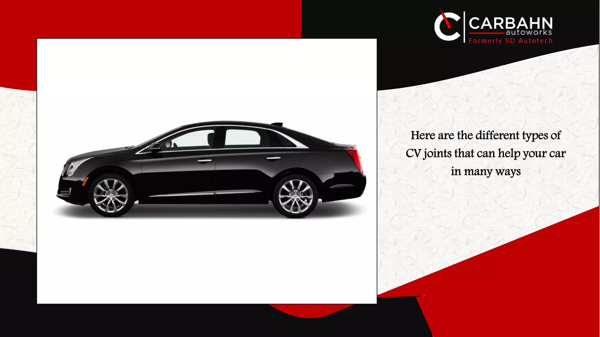 Here are the different types of
CV joints that can help your car
in many ways
 