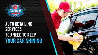 What Are the Essential Auto Detailing Services?