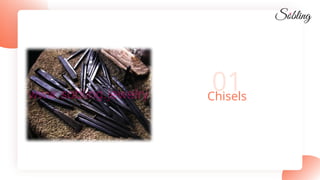 01
Chisels
 