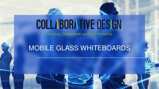 MOBILE GLASS WHITEBOARDS
 