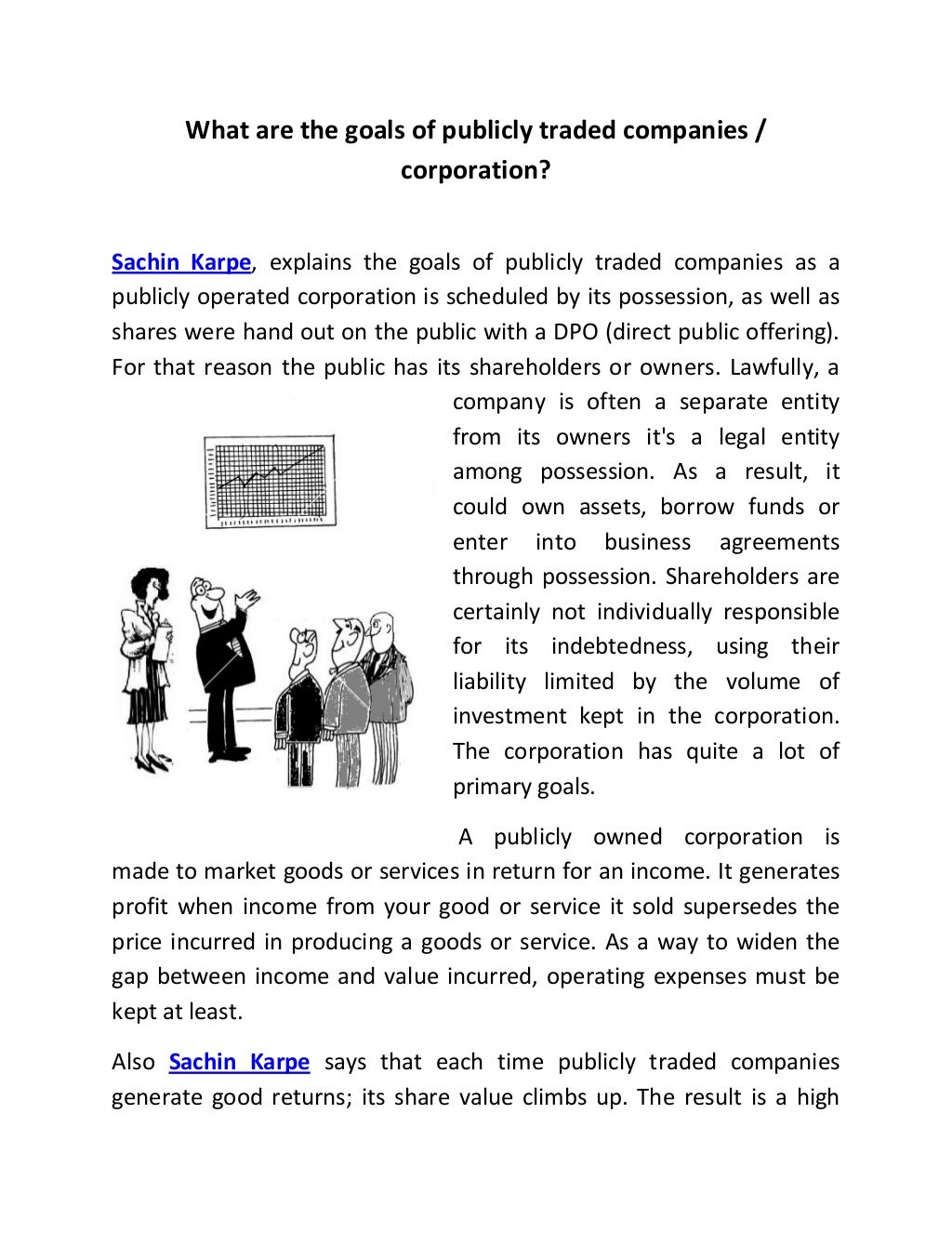 What are the goals of publicly traded companies?