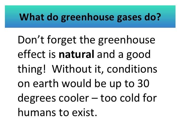 Is The Natural Greenhouse Effect A Good Thing Is The Natural Greenhouse Effect A Good Thing